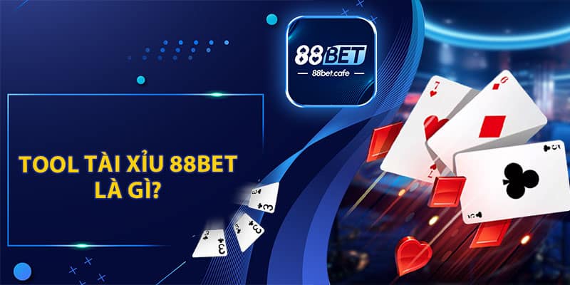 Tool Tài Xỉu 88BET - Thần Dược Hay Con Dao Hai Lưỡi?  - KAVON
