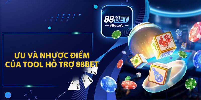 Tool Tài Xỉu 88BET - Thần Dược Hay Con Dao Hai Lưỡi?  - KAVON