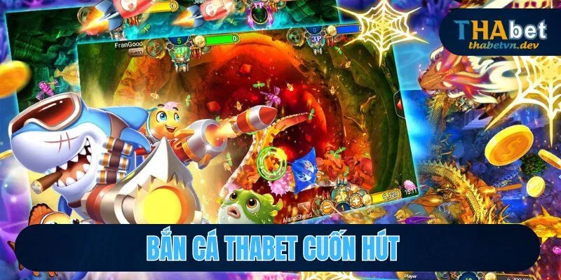 Bắn Cá THABET - Điểm Đến Săn Xu Thưởng Cực Hot 2026 - KAVON