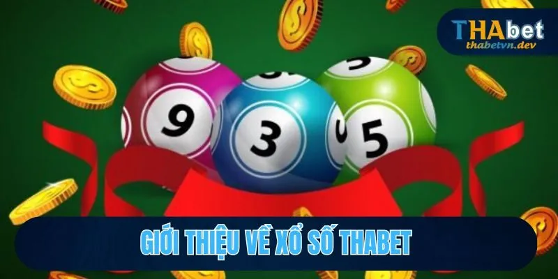Xổ Số THABET - Sân Chơi Hấp Dẫn Và Kết Quả Nhanh Chóng! - KAVON