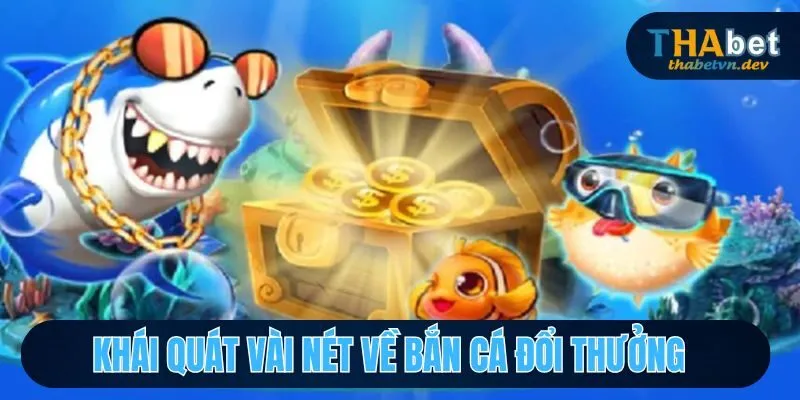 Bắn Cá Đổi Thưởng Cơ Hội Chinh Phục Giải Thưởng Tại THABET - KAVON