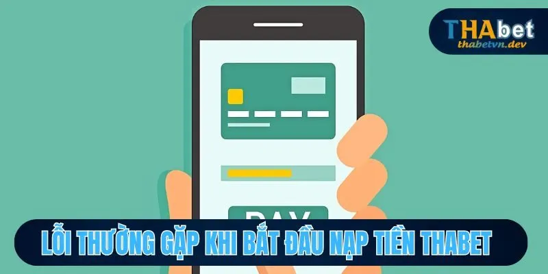 Nạp Tiền Thabet - Thêm Vốn, Thêm Cơ Hội Chinh Phục Thử Thách - KAVON Nạp Tiền Thabet - Thêm Vốn, Thêm Cơ Hội Chinh Phục Thử Thách - KAVON
