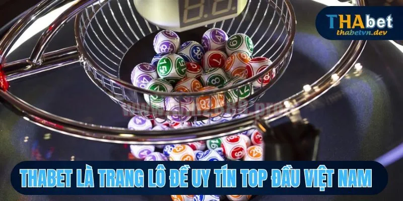 Trang Lô Đề Uy Tín - Thabet Vẫn Luôn Được Các Nhà Đầu Tư Ghé Thăm Thường Xuyên - KAVON