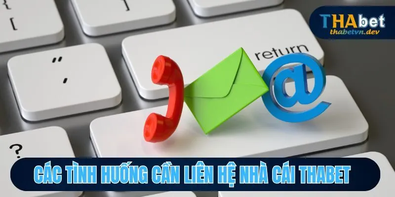 Các Hình Thức Liên Hệ THABET Bảo Mật, Nhanh Chóng Nhất 2026 - KAVON