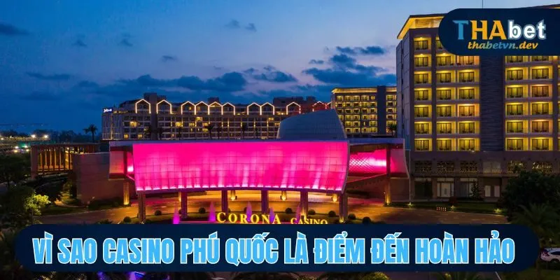 Casino Phú Quốc THABET Nơi Giải Trí Đỉnh Cao Chờ Đón Bạn - KAVON Casino Phú Quốc THABET Nơi Giải Trí Đỉnh Cao Chờ Đón Bạn - KAVON