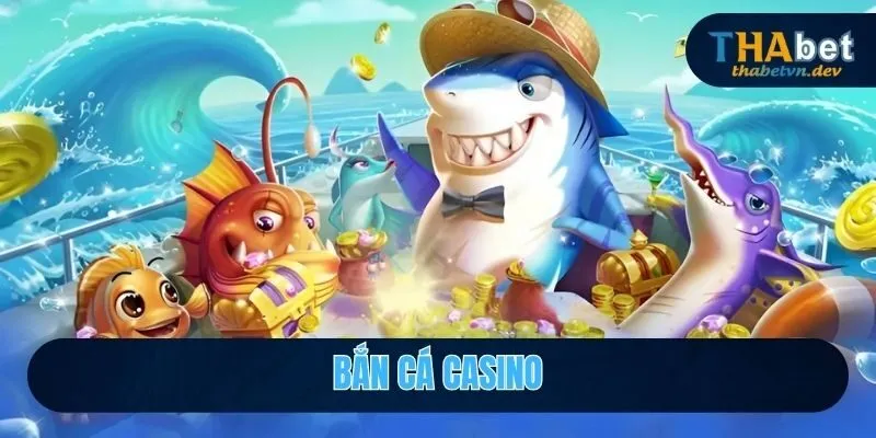 Bắn Cá Casino THABET - Điểm Đến Săn Boss Hot Nhất 2026 - KAVON Bắn Cá Casino THABET - Điểm Đến Săn Boss Hot Nhất 2026 - KAVON
