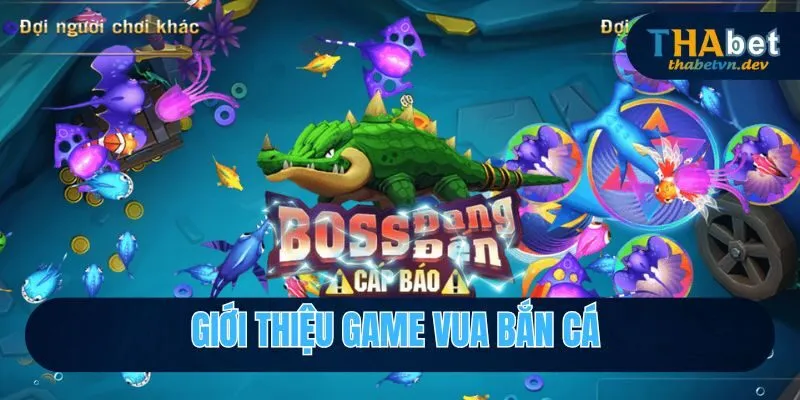 Vua Bắn Cá Online 2026 Săn Cá Ngay Hôm Nay Cùng THABET - KAVON Vua Bắn Cá Online 2026 Săn Cá Ngay Hôm Nay Cùng THABET - KAVON