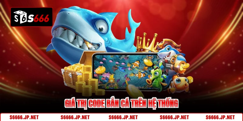 Code Bắn Cá S666 Nhận Thưởng Lớn Săn Boss Cực Khủng - KAVON