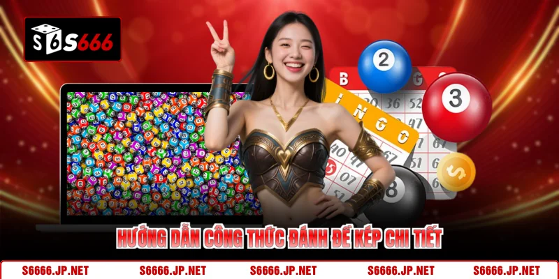 Công Thức Đánh Đề S666 - Nuôi Kép 7 Ngày Thắng Cực Đậm - KAVON