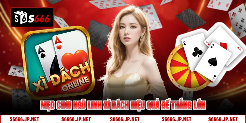 Ngũ Linh Xì Dách - Lật Kèo Nhanh Chốt Lời Cực Gắt Ở S666  - KAVON