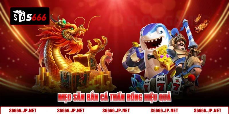 Bắn Cá Thần Rồng S666 Chinh Phục Đại Dương Săn Thưởng Khủng - KAVON